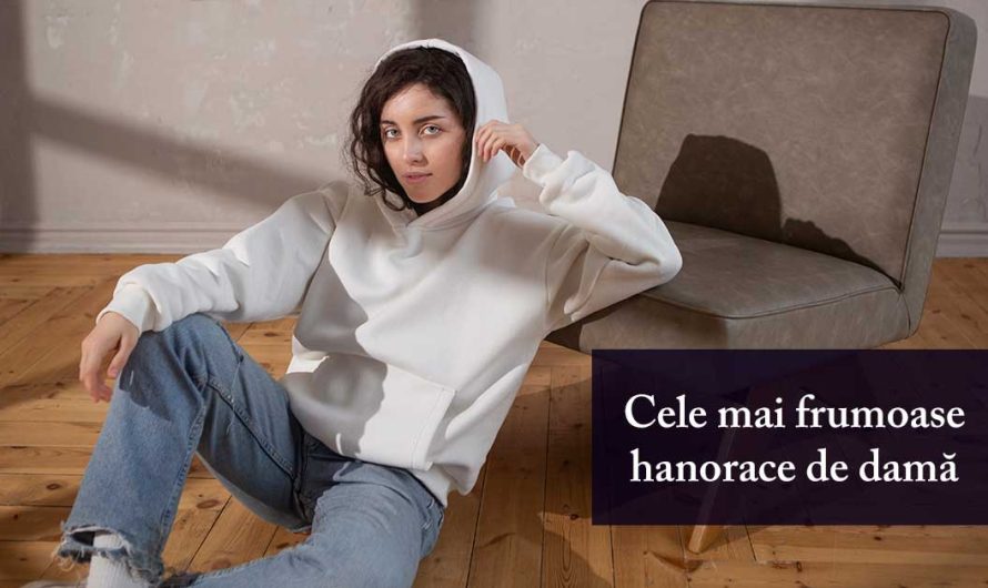 Cele mai frumoase hanorace de damă în 2025