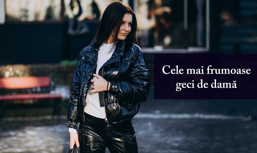 Cele mai frumoase geci de damă în 2025
