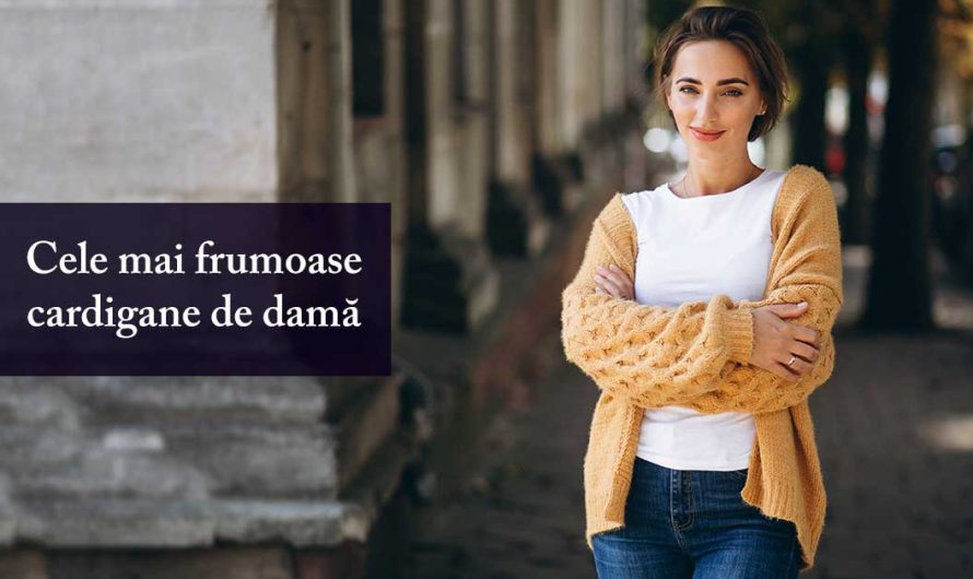 Cele mai frumoase cardigane de damă în 2025